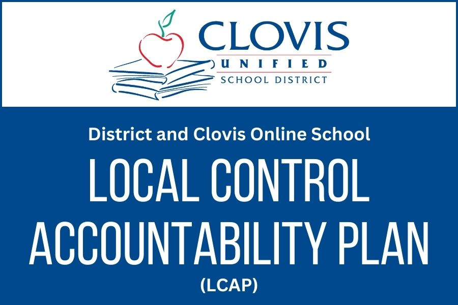 District and Clovis Online School Local Control Accountability Plan (LCAP)