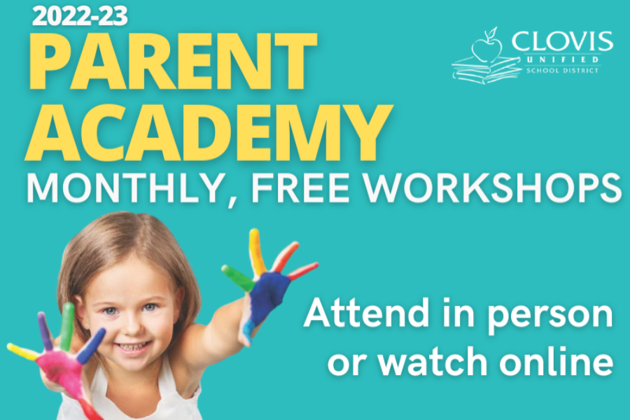 2022-23 Parent Academy - Monthly, Free Workshops. Attend in person or watch online